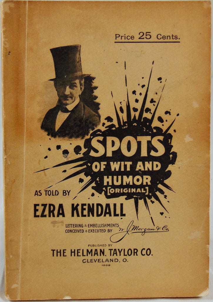 Ezra Kendall, Spots of Wit and Humor, vaudeville