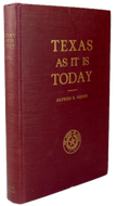 Texas as it is Today, 1925 First Edition