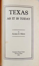 Load image into Gallery viewer, Texas as it is Today, 1925 First Edition