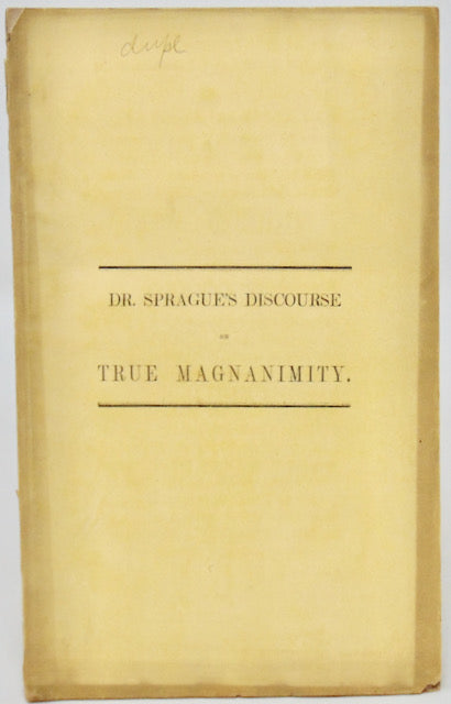 Sprague.  A Discourse on True Magnanimity (1844) Attacks Dueling