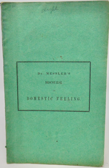 Messler. The Importance of Cherishing Domestic Feeling in our Church