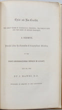 Load image into Gallery viewer, Hawes, Joel. Christ and Him Crucified, The Great Theme of Evangelical Preaching