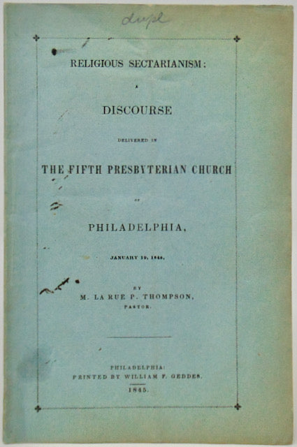 Thompson, M. La Rue P. Religious Sectarianism, Unchristian Bigotry