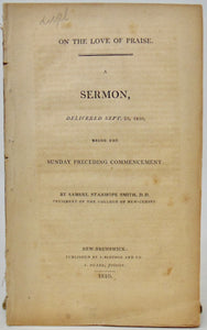 Smith, Samuel Stanhope. On the Love of Praise 1810 Princeton College Sermon