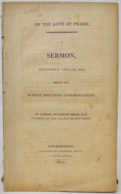 Smith, Samuel Stanhope. On the Love of Praise 1810 Princeton College Sermon
