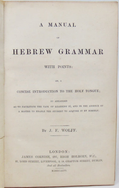 Wolff, J. F. A Manual of Hebrew Grammar with Points