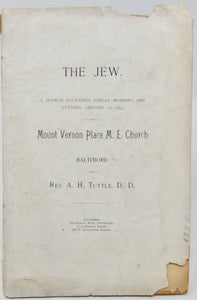 Tuttle.  Jews are Anti-Christ and Foes of Christians, Will be Converted (1893)