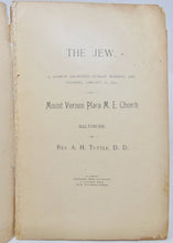 Load image into Gallery viewer, Tuttle.  Jews are Anti-Christ and Foes of Christians, Will be Converted (1893)