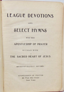 League Devotions & Select Hymns, Apostleship of Prayer, Sacred Heart of Jesus