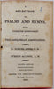 Jones & Burgiss. A Selection of Psalms & Hymns, Baptist Philadelphian Assn