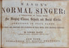 Mason's Normal Singer 1856 Lowell Mason