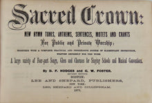 Load image into Gallery viewer, 1871 The Sacred Crown: New Hymn Tunes for Public Worship