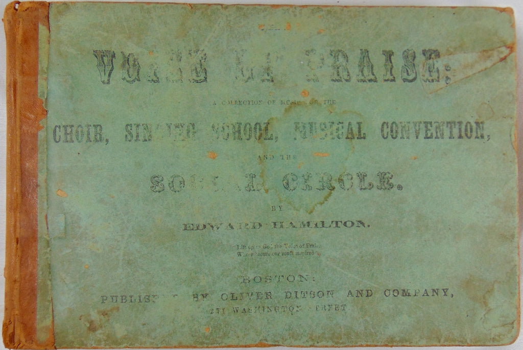 The Voice of Praise : A Collection of Music for the Choir (1862)