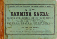 The New Carmina Sacra: or Boston Collection of Church Music (1869)