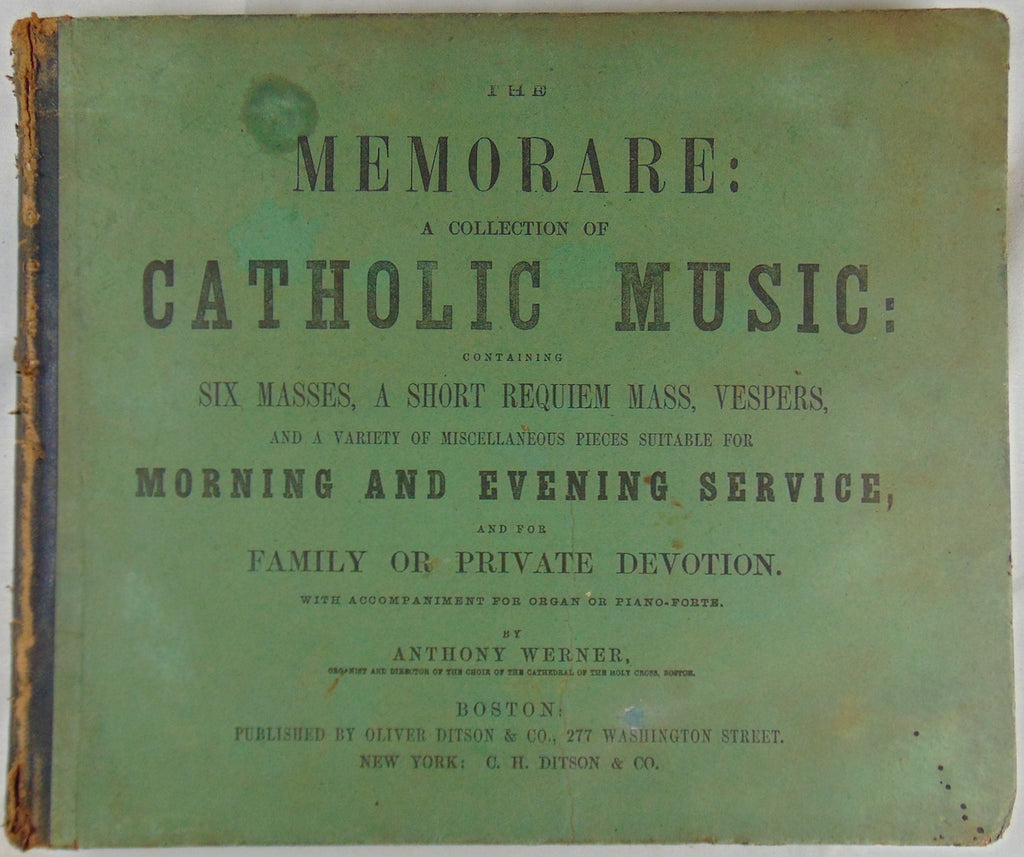 SCARCE 1857 Catholic Church Music, The MEMORARE by Anthony Werner