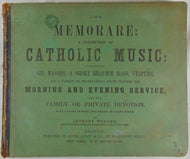 SCARCE 1857 Catholic Church Music, The MEMORARE by Anthony Werner