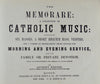 SCARCE 1857 Catholic Church Music, The MEMORARE by Anthony Werner