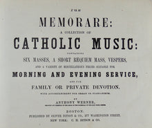 Load image into Gallery viewer, SCARCE 1857 Catholic Church Music, The MEMORARE by Anthony Werner
