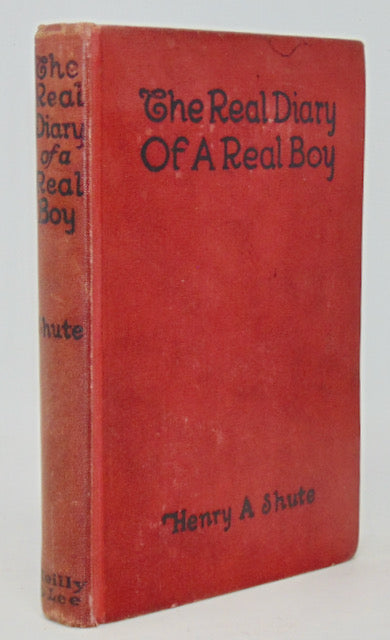 Shute, Henry A. The Real Diary of a Real Boy [SIGNED]