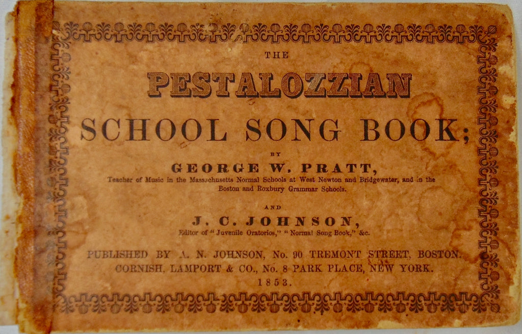The Pestalozzian School Song Book (1853)