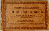 The Pestalozzian School Song Book (1853)