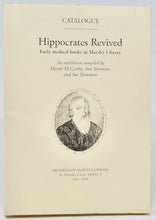 Load image into Gallery viewer, Hippocrates Revived: Early medical books in Marsh&#39;s Library