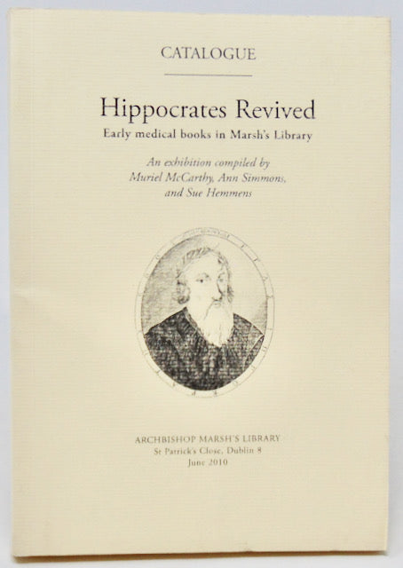 Hippocrates Revived: Early medical books in Marsh's Library