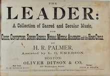 Load image into Gallery viewer, The Leader: A Collection of Sacred and Secular Music, for Choirs (1874)