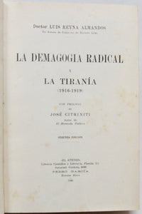 Almandos, Dr. Luis Reyna. Le Demagogia Radical y La Tirania (1916-1919)