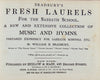 Bradbury's Fresh Laurels For the Sabbath School (1867)