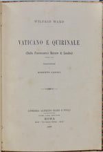 Load image into Gallery viewer, Ward, Wilfrid. Vaticano e Quirinale (Dalla Fortnightly Review di Londra), Marzo 1899