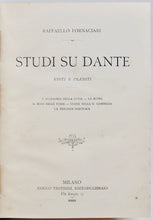 Load image into Gallery viewer, Fornaciari, Raffaello. Studi Su Dante, editi e inediti