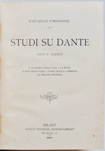 Fornaciari, Raffaello. Studi Su Dante, editi e inediti