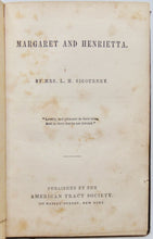 Load image into Gallery viewer, Sigourney, L. H. Margaret and Henrietta, Childhood Deaths