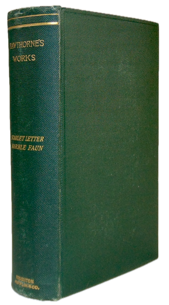 1879 The Works of Nathaniel Hawthorne, Volume Three, The Scarlet Letter