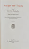 Voyages and Travels, & Eothen, or Travels brought Home from the East (1899)