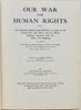 Drinker.  Our War for Human Rights, The Great War (1918)