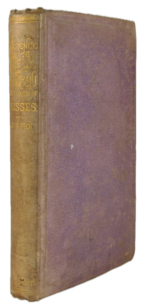 Peck, George W. Adventures of one Terence McGrant; A Brevet Irish Cousin of President Ulisses S. Grant