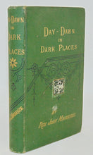 Load image into Gallery viewer, Mackenzie. Day-Dawn in Dark Places: A Story of Missionary Work in Bechwanaland