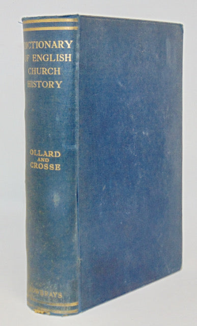 Ollard & Crosse. A Dictionary of English Church History (1912)
