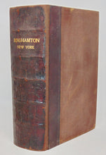 Load image into Gallery viewer, Lawyer. Binghamton: Its Settlement, Growth &amp; History, 1800-1900