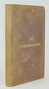 The Adopted Daughter; or, the Trials of Sabra: A Tale of Real Life (1867)