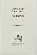 Saint John of Kronstadt. On Prayer (Extracts from his writings).