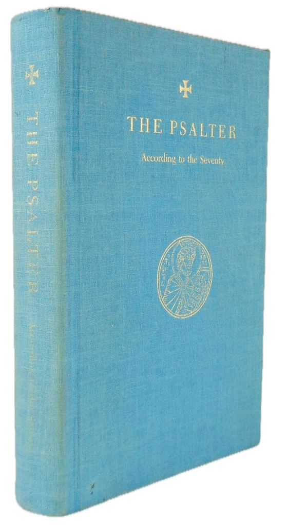 The Psalter According to the Seventy, of St. David, the Prophet and King