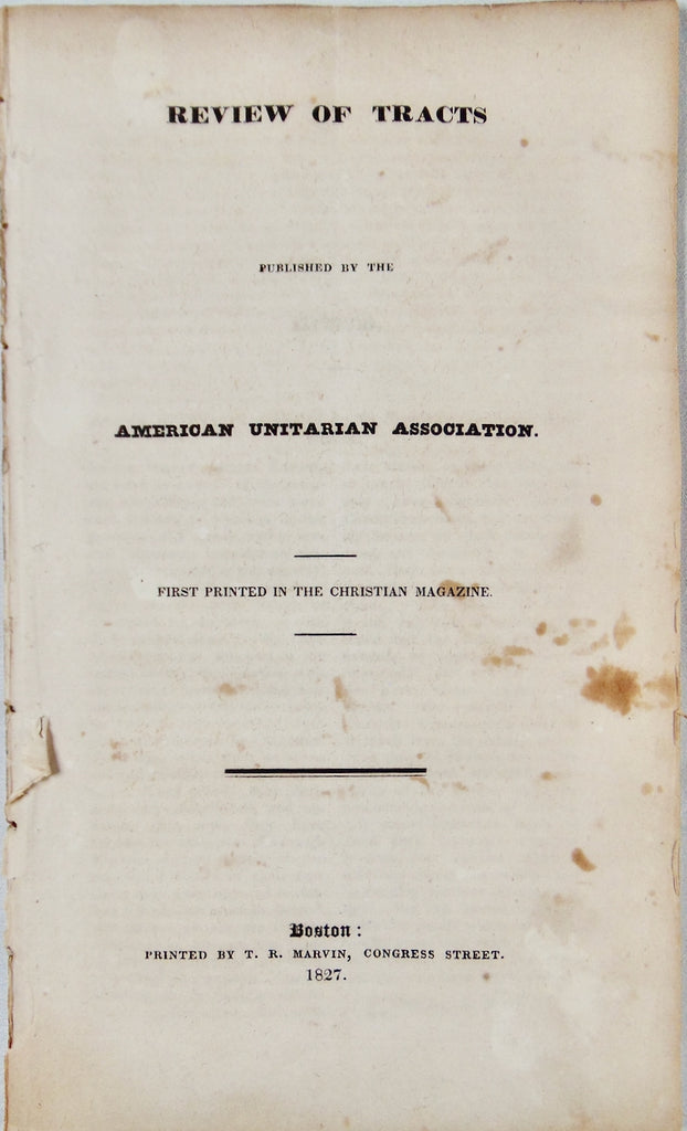 1827 Review of Tracts published by the American Unitarian Association