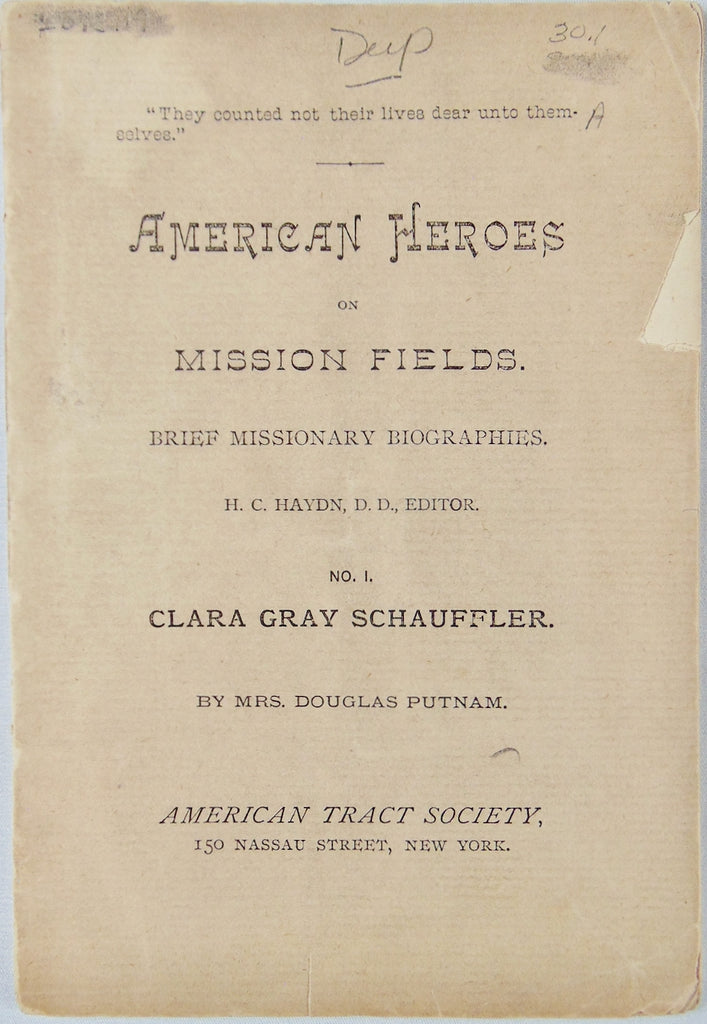 American Heroes on Mission Fields, Clara Gray Schauffler