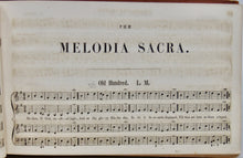 Load image into Gallery viewer, Melodia Sacra; A Complete Collection of Church Music (1853)