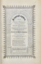 Load image into Gallery viewer, Johnson. Typographia, or the Printers&#39; Instructor: including an account of the Origin of Printing