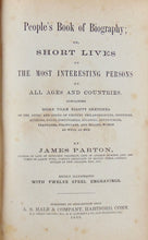 Load image into Gallery viewer, 1868 People's Book of Biography, 80 Sketches of Famous Men &amp; Women