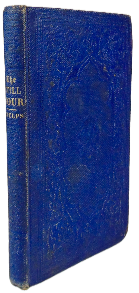 1861 The Still Hour; or, Communion with God